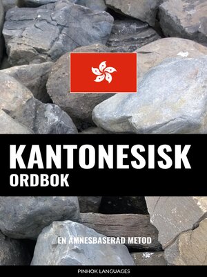 cover image of Kantonesisk ordbok